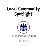 Local Community Spotlight – The Kings Church Epsom #Epsom 
