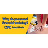 Why do you need first aid training?