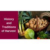 History and Traditions of Harvest 
