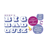 Bury's Big Bad Quiz - in memory of Lawrence McMahon and support of Bury Hospice and Cancer Research