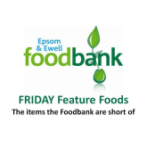 Epsom & Ewell Foodbank Friday Foods – the items the Foodbank are short of this week @EpsomFoodbank