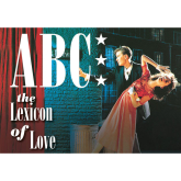Save the Date - 9th April ABC - The Lexicon of Love | Town Hall & Symphony Hall Birmingham