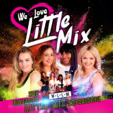 We Love Little Mix pay tribute to one of the UK’s finest girl bands
