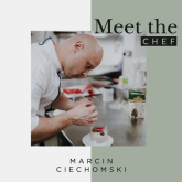 Meet the Chef of The Vineyard Restaurant, Marcin Ciechomski