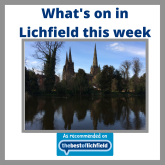 What's on in Lichfield this week........