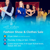 Well Wishers Fashion Show and Clothes Sale