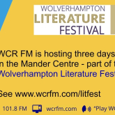 Wolverhampton Literature Festival hits the airwaves on 101.8 WCR FM