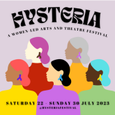 The Old Rep Theatre announces HYSTERIA a women-led  Theatre and Arts Festival  