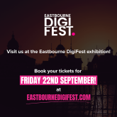 Connecting Innovation and Community: DigiFest in Eastbourne