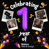 Celebrating One Year of Mahon Web & Design!