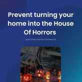 Prevent a House of Horrors this Halloween