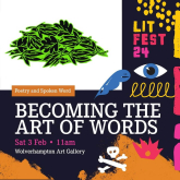 Wolverhampton Literature Festival 2024 - Becoming  The Art of Words