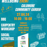 Men`s Group Wellbeing Event At  Caldmore Community Garden - Saturday 27th April 