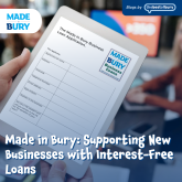 Made in Bury: Supporting New Businesses with Interest-Free Loans