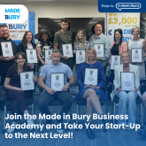 Join the Made in Bury Business Academy and Take Your Start-Up to the Next Level!