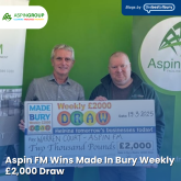 Aspin FM Wins Made In Bury Weekly £2,000 Draw