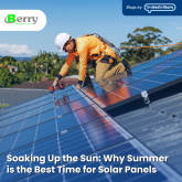 Soaking Up the Sun: Why Summer is the Best Time for Solar Panels