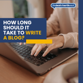 How Long Should It Take to Write a Blog?