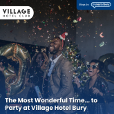 The Most Wonderful Time... to Party at Village Hotel Bury