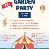 Circus Garden Party at Caldmore Community Garden on Saturday 19th July 2025