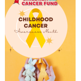 What Childhood Cancer Awareness Month Means To Us