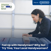 Fed Up with Handymen? Why Not Try Tina, Your Local Handywoman? 
