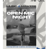 MUSIC MAKERS: Open Mic Night   Friday 12th December 2026, 7:00pm - Late