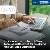 Jackson Accounts’ End-of-Year Accounting Checklist for Small and Medium-Sized Businesses