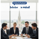 What Solicitor Do I Need for Buying a House in Walsall?