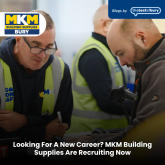 MKM Building Supplies Are Hiring, Could Your Next Career Move Start Here?