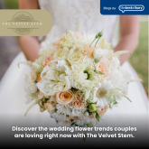 The Velvet Stem’s Guide to Wedding Flower Trends Couples Are Loving This Year 🌸