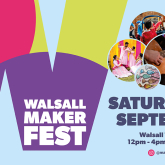 Performers and activities announced for Walsall MakerFest 2026