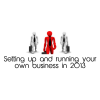 Setting up and running your own business in 2013 Part 2