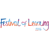 Festival of Learning 2016, 1st May to 30th June