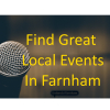 Your guide to things to do in Farnham – 6th July to 19th July