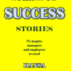 ‘Stress to Success Stories- To Inspire managers and employees to excel’. By Hansa Pankhania