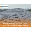 Why Ramsbottom Roofing Are Bury’s Go to Team for Reliable Roof Repairs