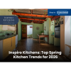 Inspiro Kitchens: Top Spring Kitchen Trends for 2026