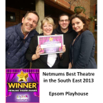 Netmums Award for Epsom Playhouse – Best Theatre in SE 2013 #epsomplayhouse