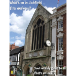 What's on in Lichfield this weekend 6th-8th May?