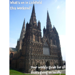 What’s on in Lichfield this Weekend 18th – 20th November?