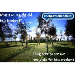 What's on in Lichfield this Weekend 13th - 15th January?