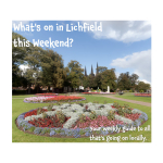 What’s on in Lichfield this Weekend 31st March  - 2nd April