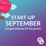 Start-Up September! Get your business off the ground