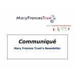 Communiqué – News from The Mary Frances Trust @MaryFrancesTrst