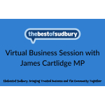 Meeting with James Cartlidge MP hosted by thebestof Sudbury