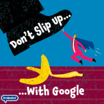 Marketing Tip – Google My Business – Don’t Slip Up