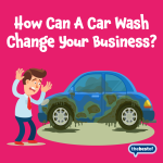 How Car Washing Exposes Flaws in Your Business Processes