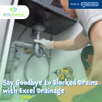 Say Goodbye to Blocked Drains with Excel Drainage