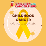 What Childhood Cancer Awareness Month Means To Us